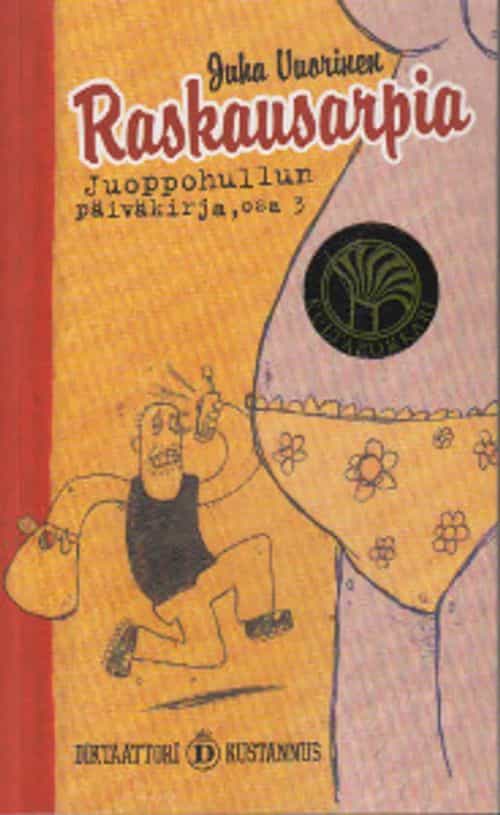 Raskausarpia - Juoppohullun päiväkirja, osa 3