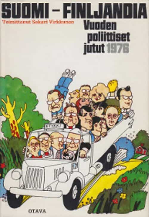 Suomi - Finljandia Vuoden poliittiset jutut 1976