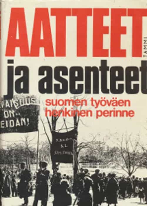 Aatteet ja asenteet, Suomen työväen henkinen perinne