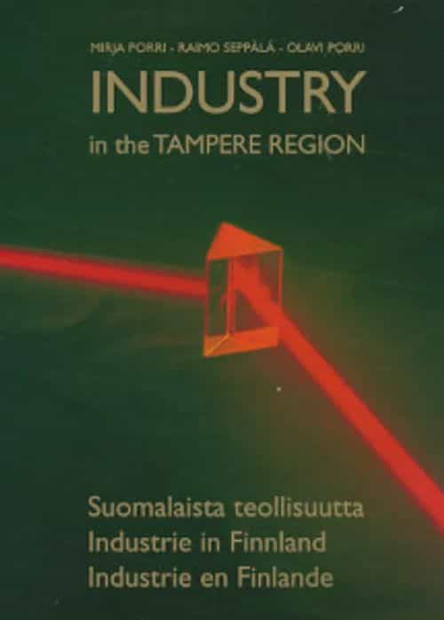 Industry in the Tampere region, Suomalaista teollisuutta