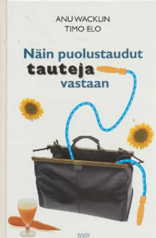 Näin puolustaudut tauteja vastaan