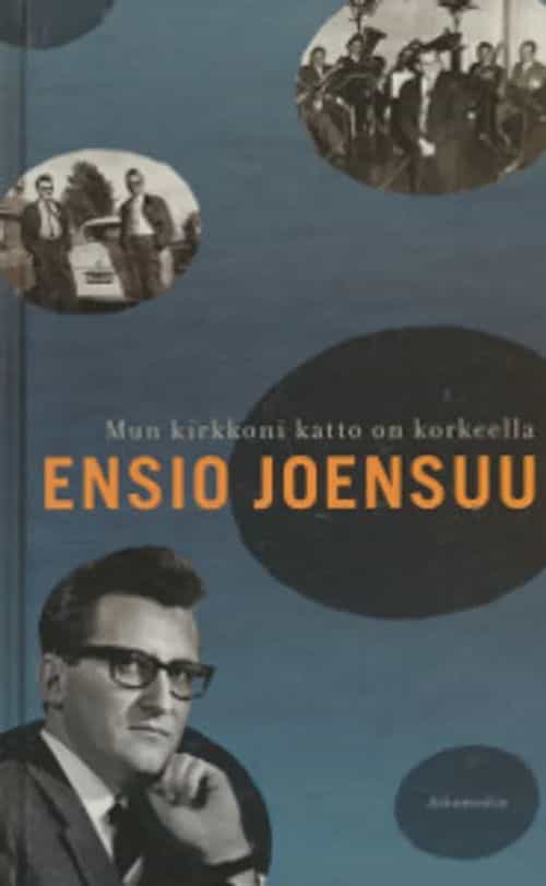 Mun kirkkoni katto on korkeella
