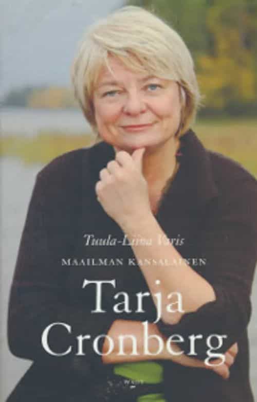 Maailman kansalainen Tarja Cronberg