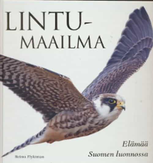 Lintumaailma, Elämää Suomen luonnossa