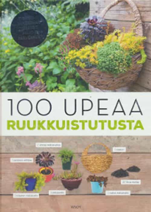 100 upeaa ruukkuistutusta