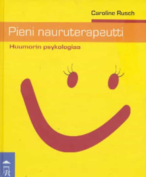 Pieni nauruterapeutti, Huumorin psykologiaa