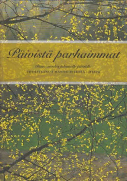 Päivistä parhaimmat Runo vuoden jokaiselle päivälle