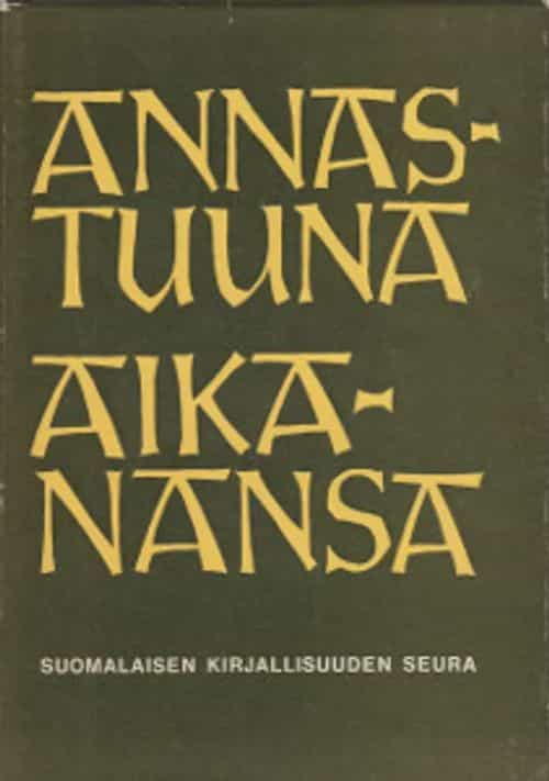 Annastuuna aikanansa