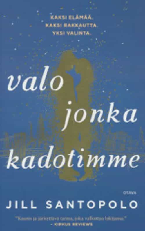 Valo jonka kadotimme