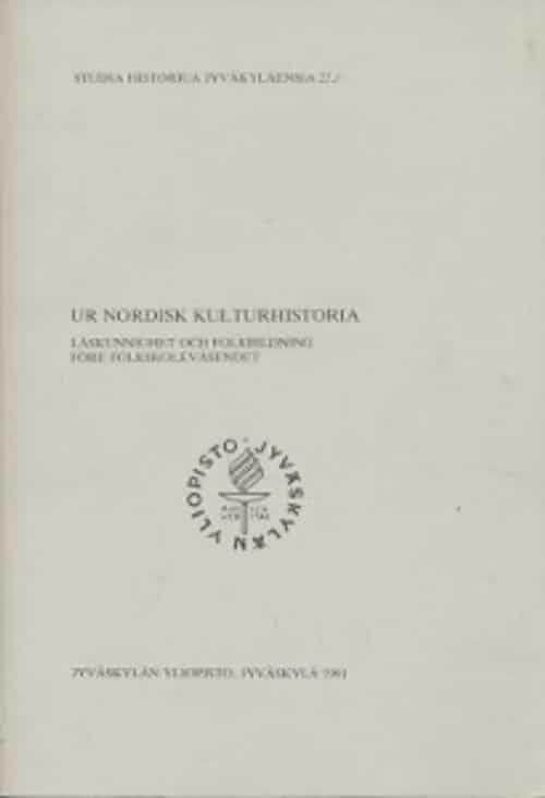 UR Nordisk kulturhistoria Läskunnighet och folkbilding före folkskoleväsendet