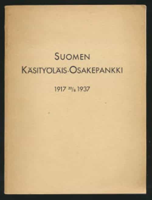 Suomen käsityöläis-Osakepankki 1917 20.8. 1937