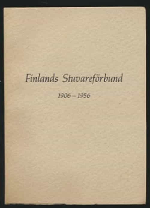Finlands Stuvareförbund 1906-1956