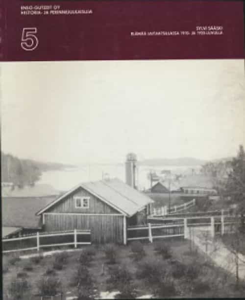 ElämääLaitaatsillassa 1910- ja 1920 luvulla Enso-Gutzeit osakeyhtiön metsäosasto vuosina 1920-1938
