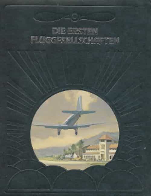 Die ersten fluggesellschaften, Die geschichte der luftfahrt