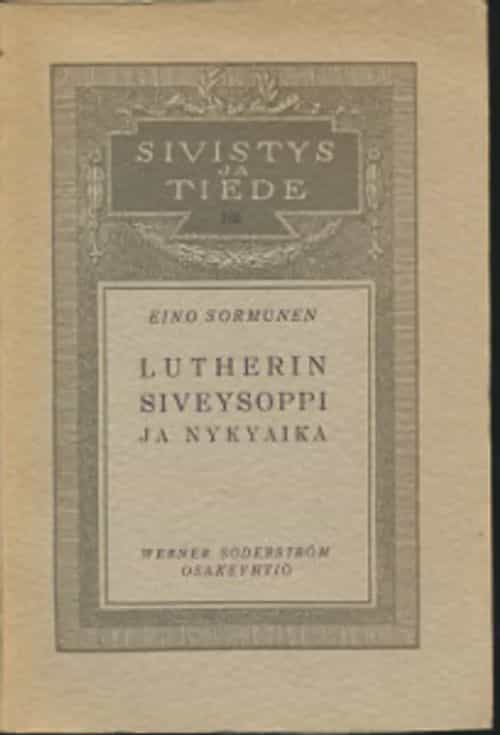 Lutherin siveysoppi ja nykyaika