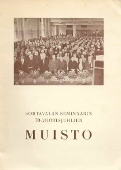 Sortavalan seminaarin 70-vuotisjuhlien muisto 1-2.7.1950