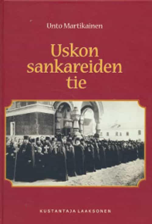 Uskon sankareiden tie
