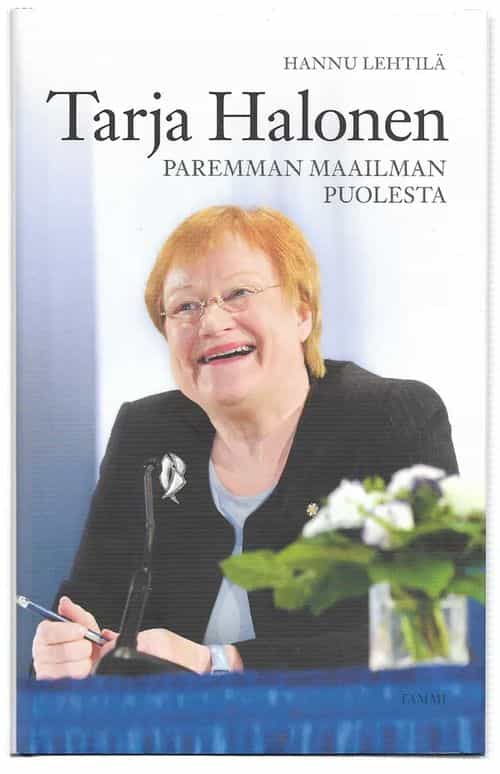 Tarja Halonen paremman maailman puolesta