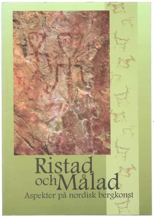 Ristad och Målad aspekter på nordisk bergkonst