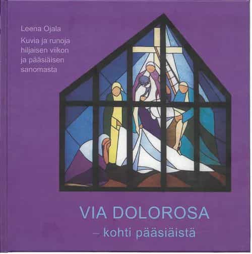 Via Dolorosa - kohti pääsiäistä (Signeeraus)