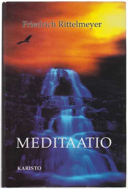 Meditaatio - kaksitoista kirjettä itsekasvatuksesta