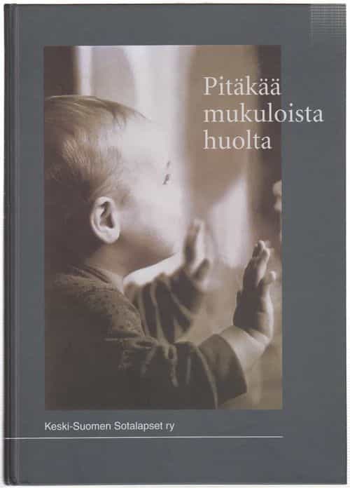 Pitäkää mukuloista huolta