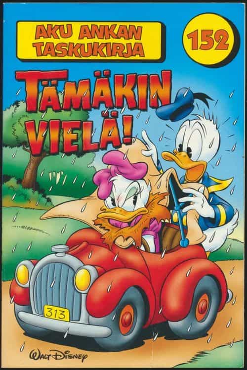 Aku Ankan taskukirja 152 Tämäkin vielä