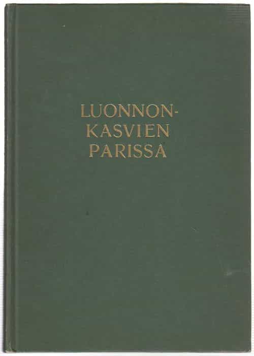 Luonnonkasvien parissa