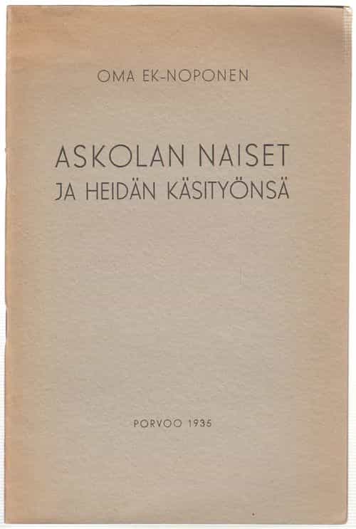 Askolan naiset ja heidän käsityönsä