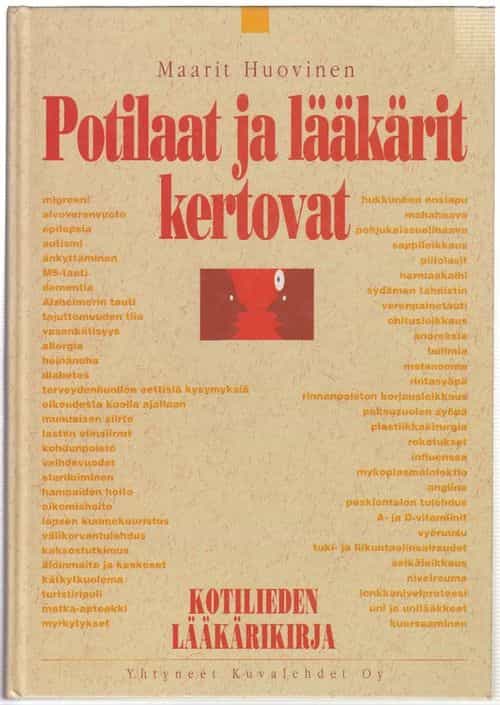 Potilaat ja lääkärit kertovat