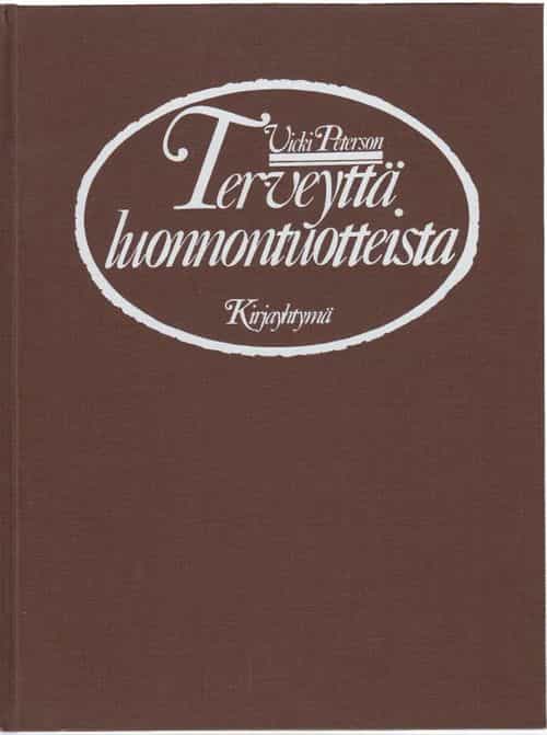 Terveyttä luonnontuotteista