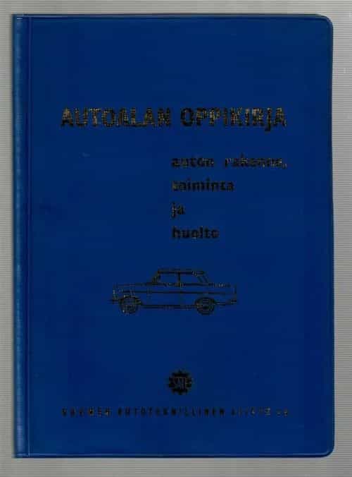 Autoalan oppikirja Auton rakenne, toiminta ja huolto