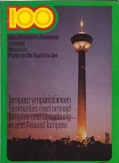 100 matkailukohdetta - Tampere ympäristöineen