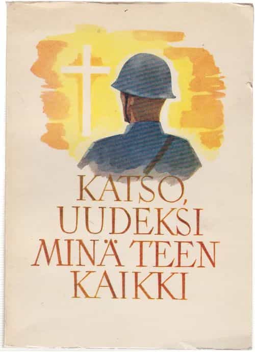 katso, uudeksi minä teen kaikki