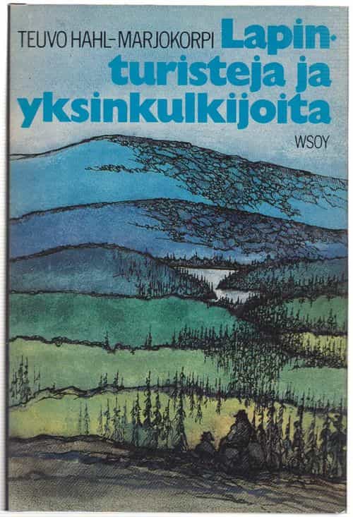 Lapinturisteja ja yksinkulkijoita