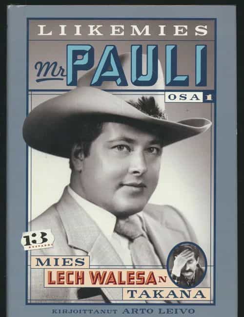 Liikemies Mr Pauli osa 1, Mies Lech Walesan takana