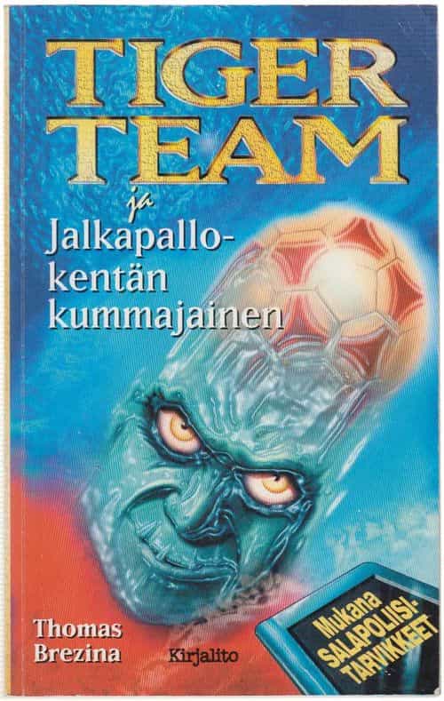 Tiger Team ja Jalkapallokentän kummajainen