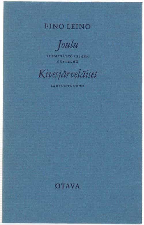 Joulu, kolminäytöksinen näytelmä - Kivesjärveläiset, lausuntaruno