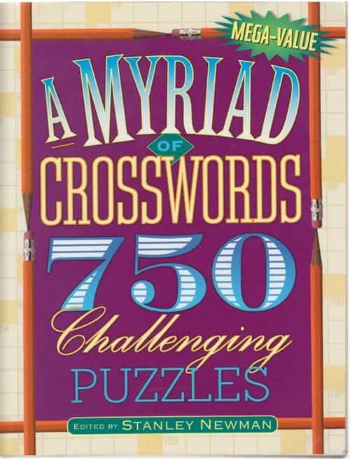 A myriad of crosswords 750 challenging puzzles