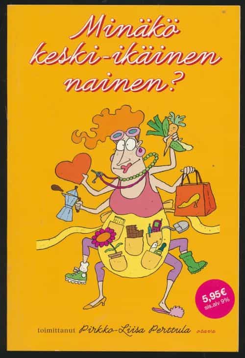Minäkö keski-ikäinen nainen?