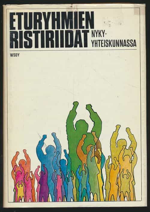 Eturyhmien ristiriidat nyky-yhteiskunnassa