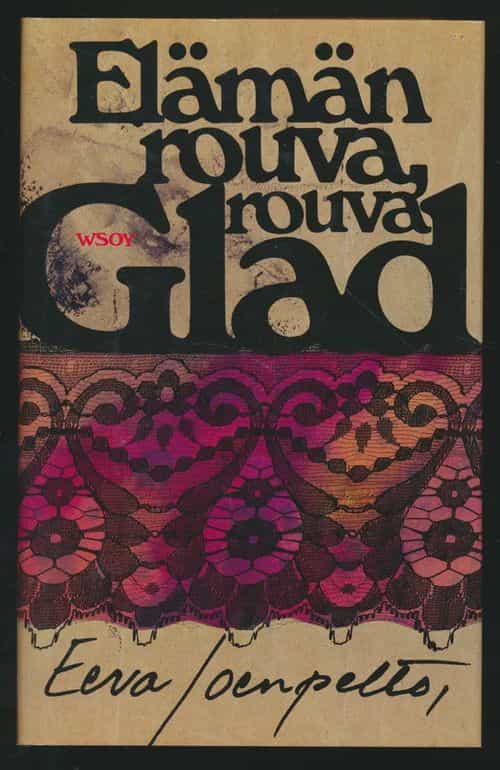 Elämän rouva, rouva Glad (signeeraus)